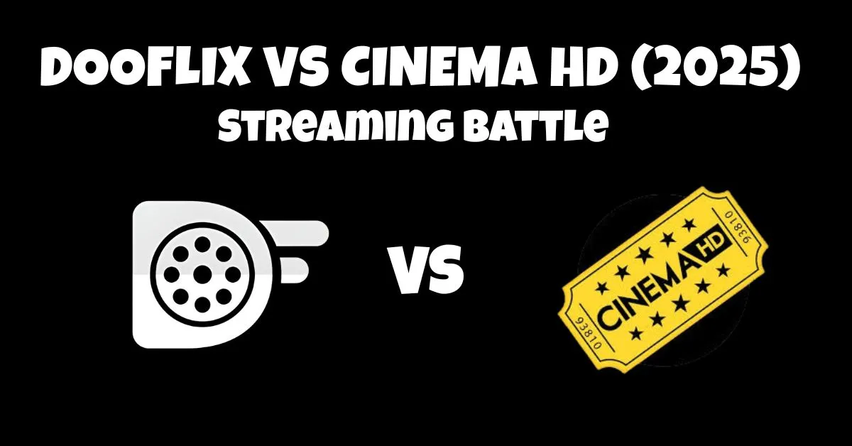 dooflix vs cinema hd comparison