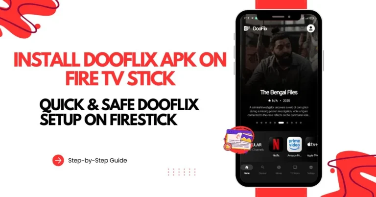A detailed guide on how to install dooflix apk on fire tv stick